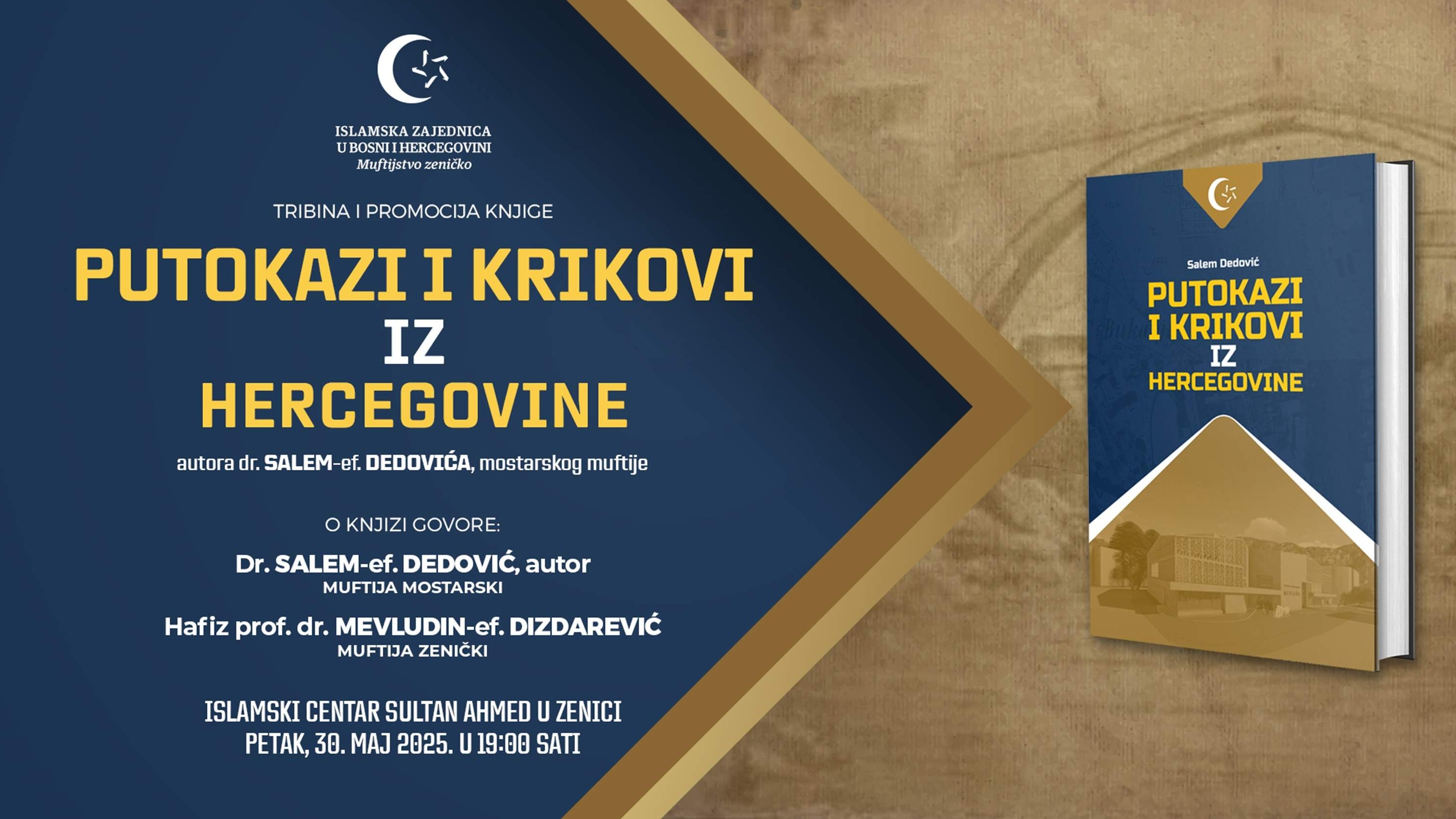 U petak tribina i promocija knjige "Putokazi i krikovi iz Hercegovine", muftije dr. Salem-ef. Dedovića