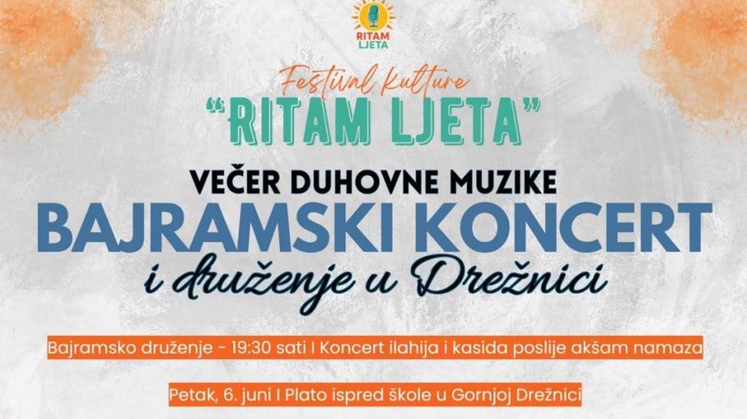 Bajramsko druženje i koncert u Gornjoj Drežnici: Svečan početak manifestacije "Festival kulture – Ritam ljeta"