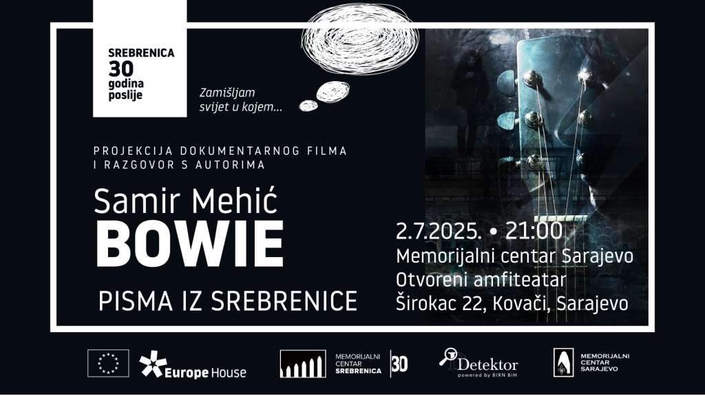 Projekcija dokumentarca 'Samir Mehić Bowie - Pisma iz Srebrenice' početkom jula u Sarajevu i Briselu