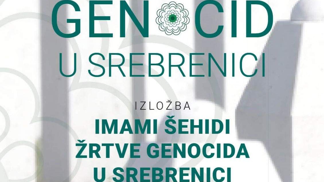 Tuzla: U srijedu otvaranje izložbe “Imami šehidi – žrtve genocida u Srebrenici” 