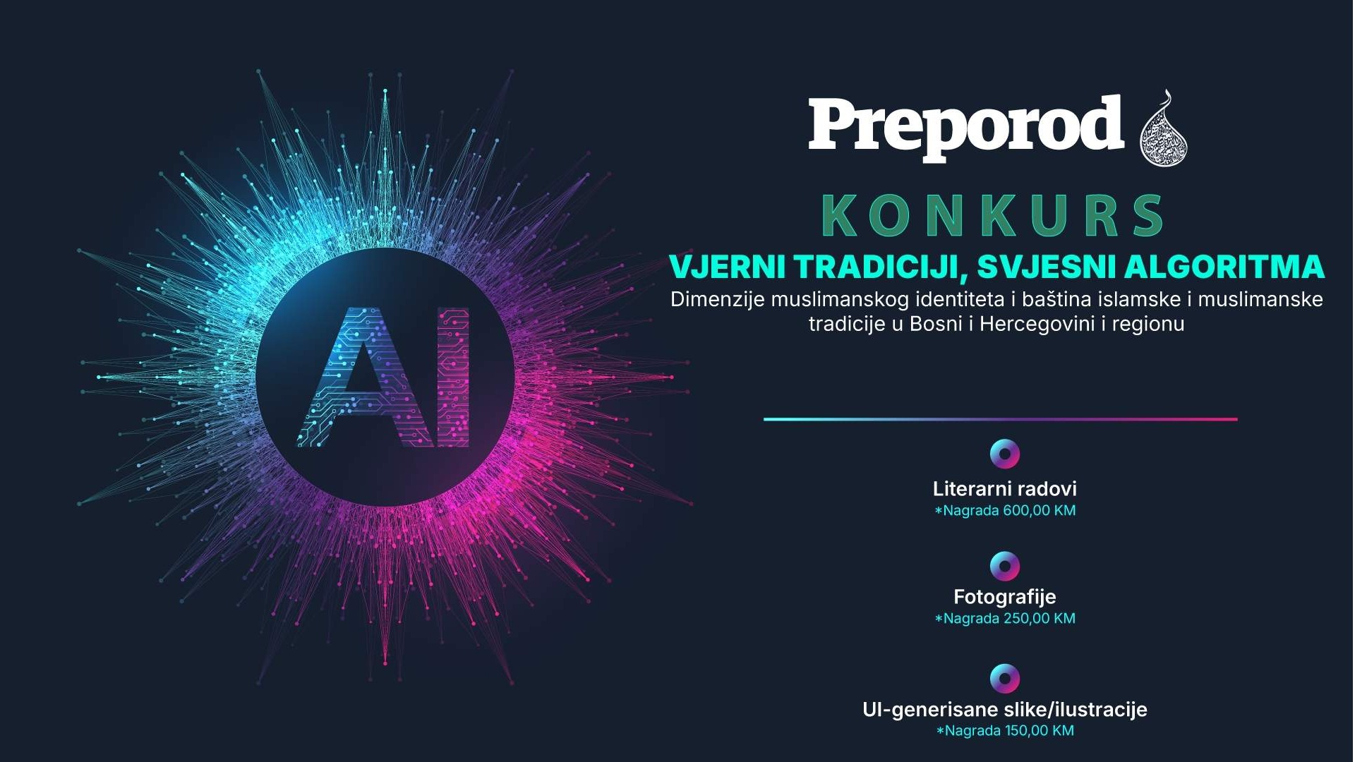 Vjerni tradiciji, svjesni algoritma: Konkurs za literarne radove, fotografije i UI-generisane slike/ilustracije povodom 55. godišnjice IIN Preporod