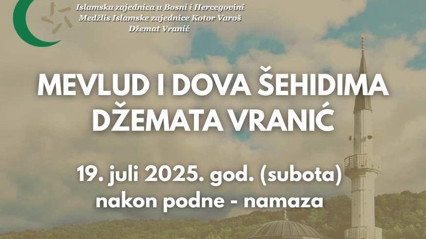 Mevlud i dova šehidima džemata Vranić u subotu, 19. jula