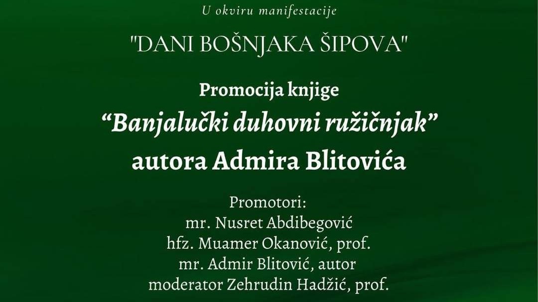 Promocija knjige „Banjalučki duhovni ružičnjak“ u okviru manifestacije Dani Bošnjaka Šipova