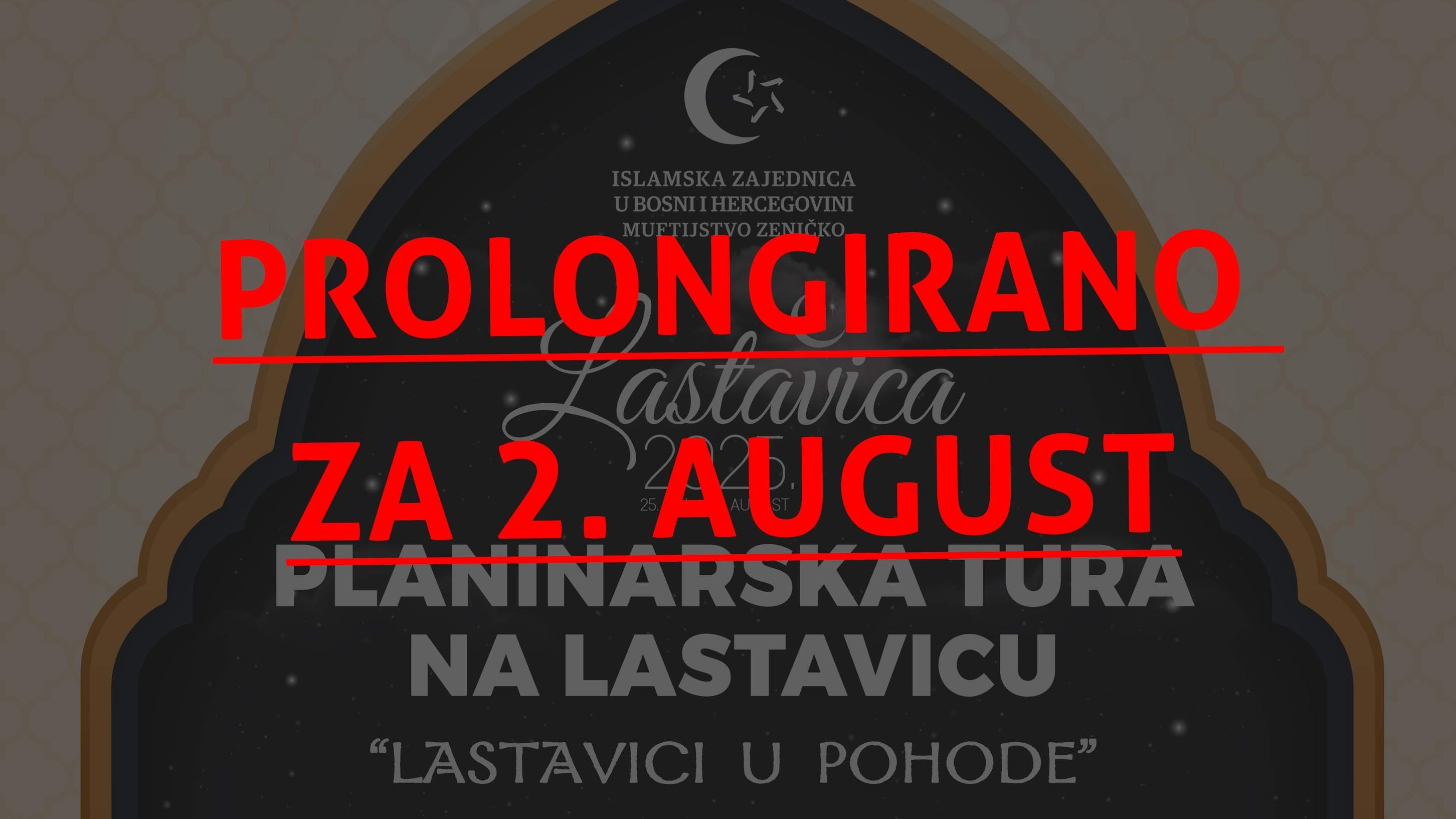 Muftijstvo zeničko: Planinarska tura "Lastavici u pohode" prolongirana za 2. august