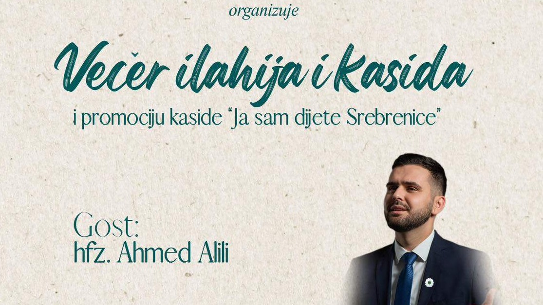 Srebrenica: Večer ilahija i kasida uz promociju kaside Ahmeda Alilija "Ja sam dijete Srebrenice"