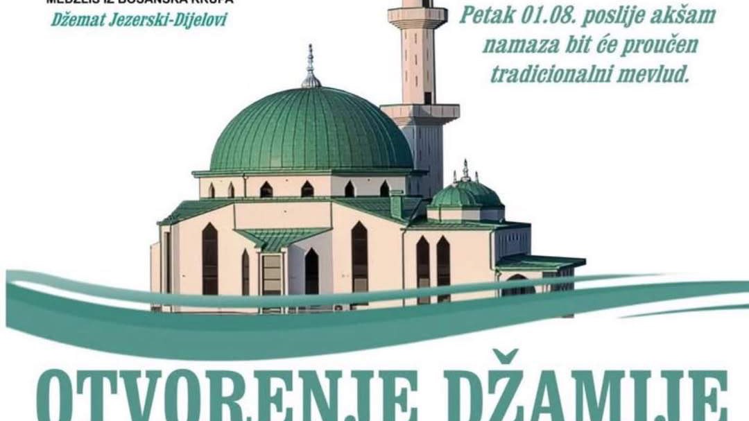 MIZ Bosanska Krupa: Sutra svečano otvorenje džamije u džematu Jezerski-Dijelovi