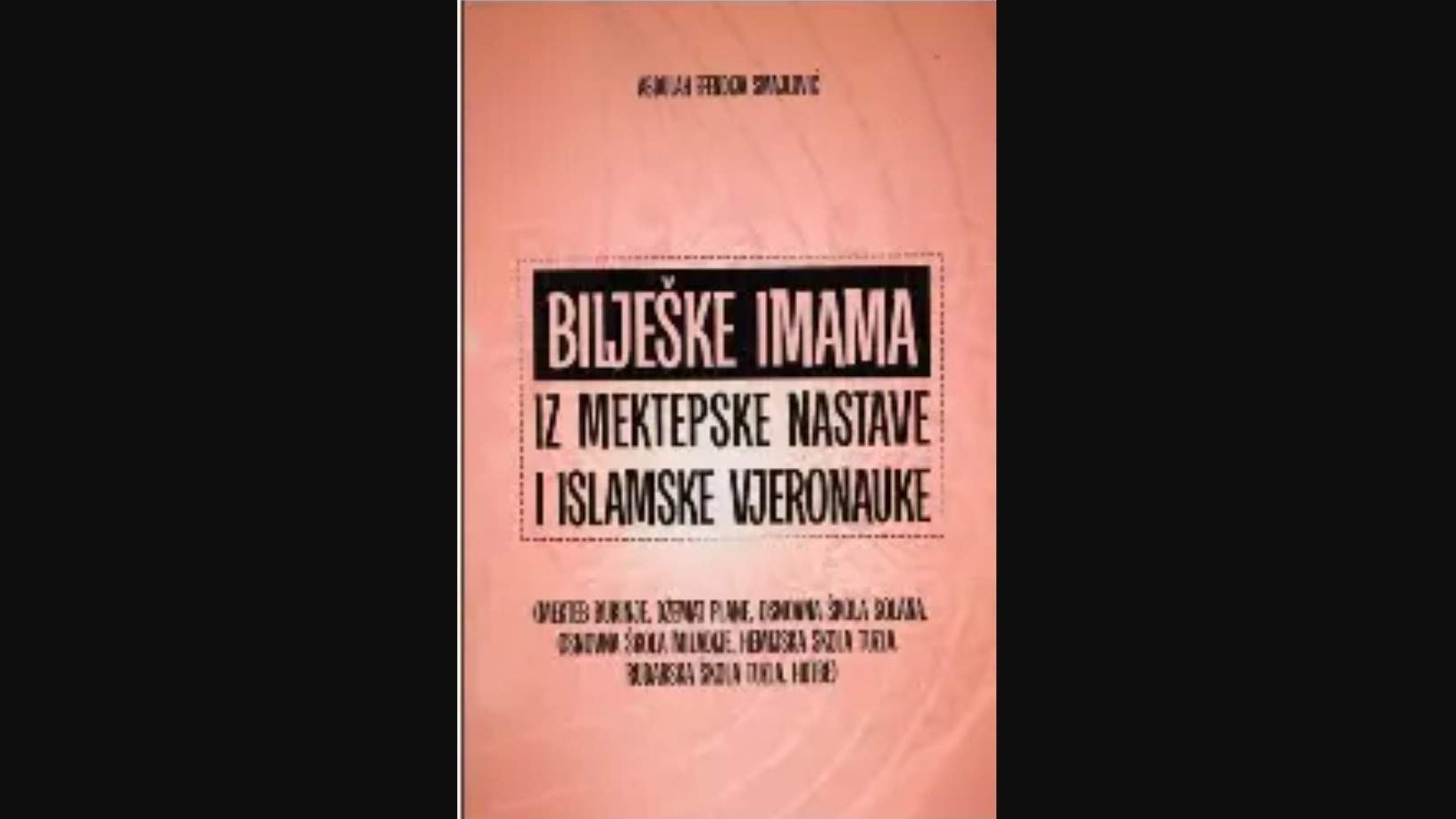 O knjizi “Bilješke imama iz mektepske nastave i islamske vjeronauke”