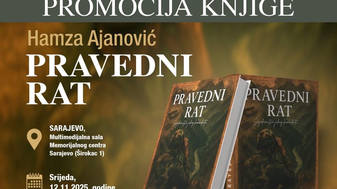 Promocija knjige “Pravedni rat – svjedočanstvo jednog komandanta“ autora Hamze Ajanovića
