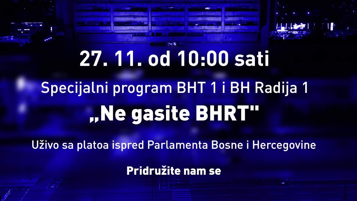 Protest uposlenika BHRT-a ispred Parlamentarne skupštine BiH i specijalni program “Ne gasite BHRT”