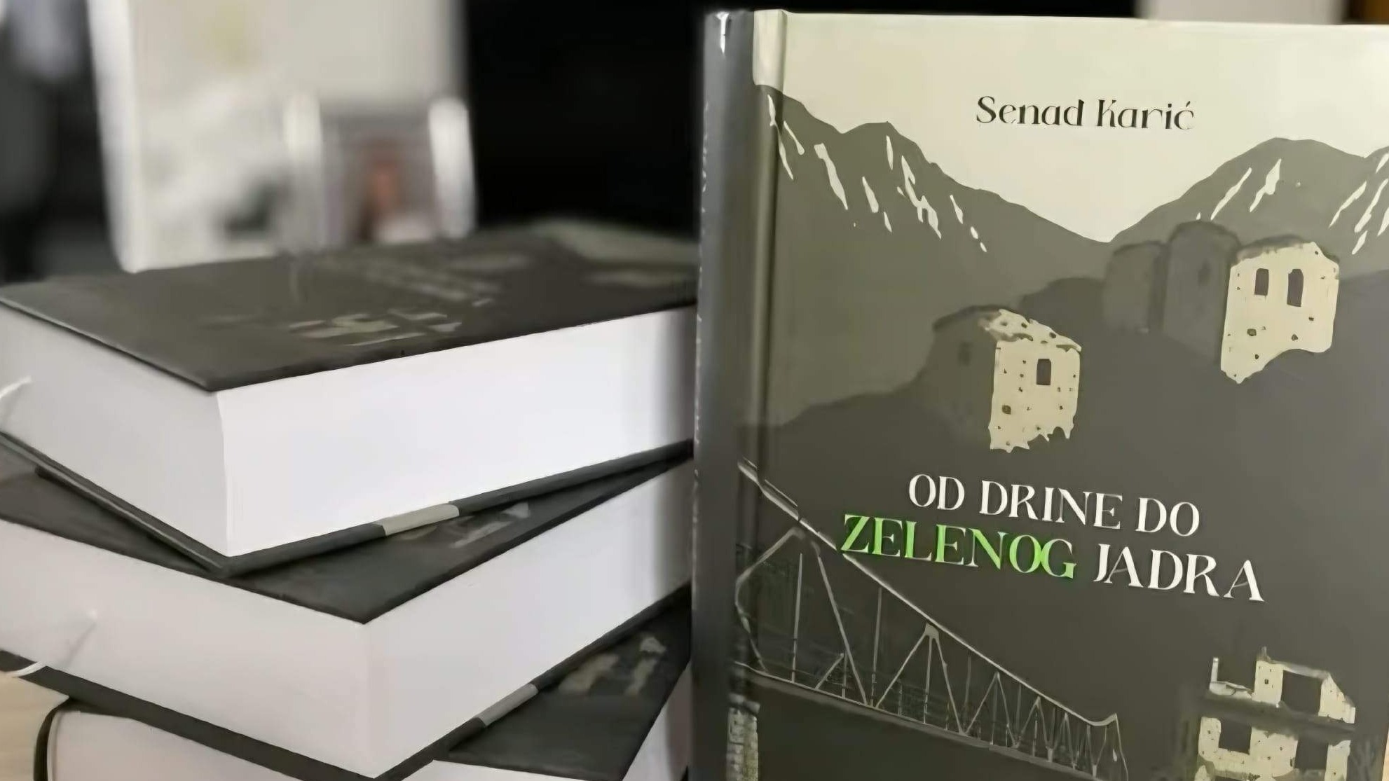 Novo izdanje Biblioteke "Behram-beg": Knjiga "Od Drine do Zelenog Jadra" autora Senada Karića