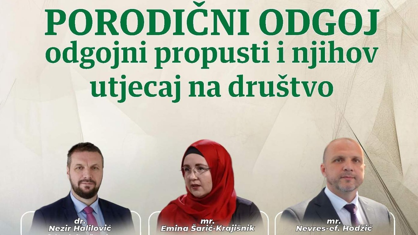 Medžlis Maglaj: U ponedjeljak tribina na temu porodičnog odgoja 