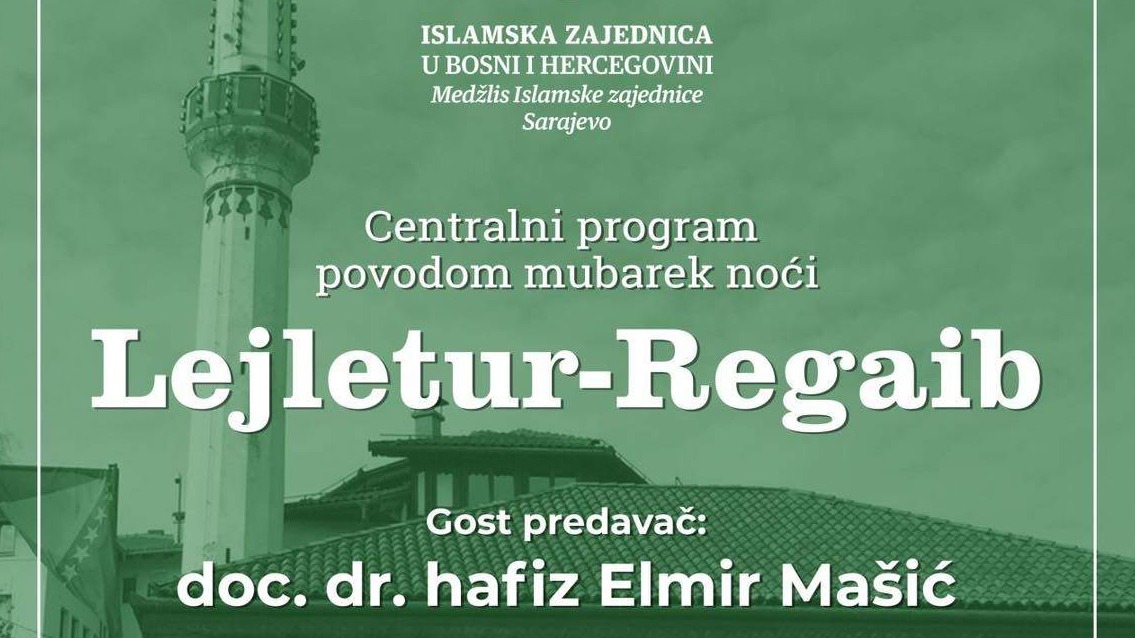 Centralni program MIZ Sarajevo povodom Lejletur-regaiba u Bakijskoj džamiji
