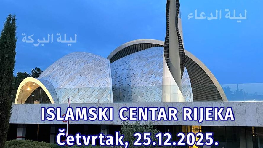 U Islamskom centru Rijeka obilježavanje mubarek noći Lejletur-regaib