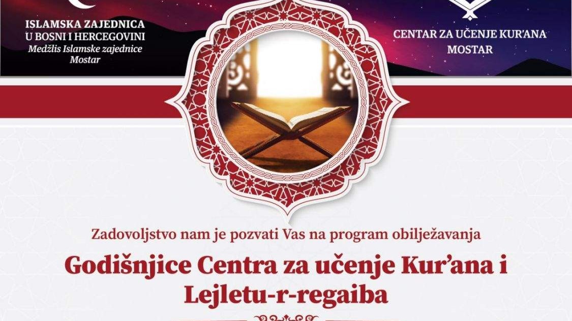 U Mostaru obilježavanje Lejletur-regaiba i godišnjice Centra za učenje Kur’ana