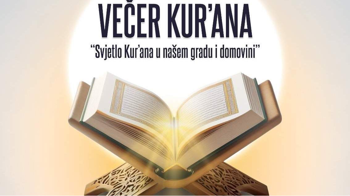 Kakanj: Večeras tradicionalna "Večer Kur’ana"