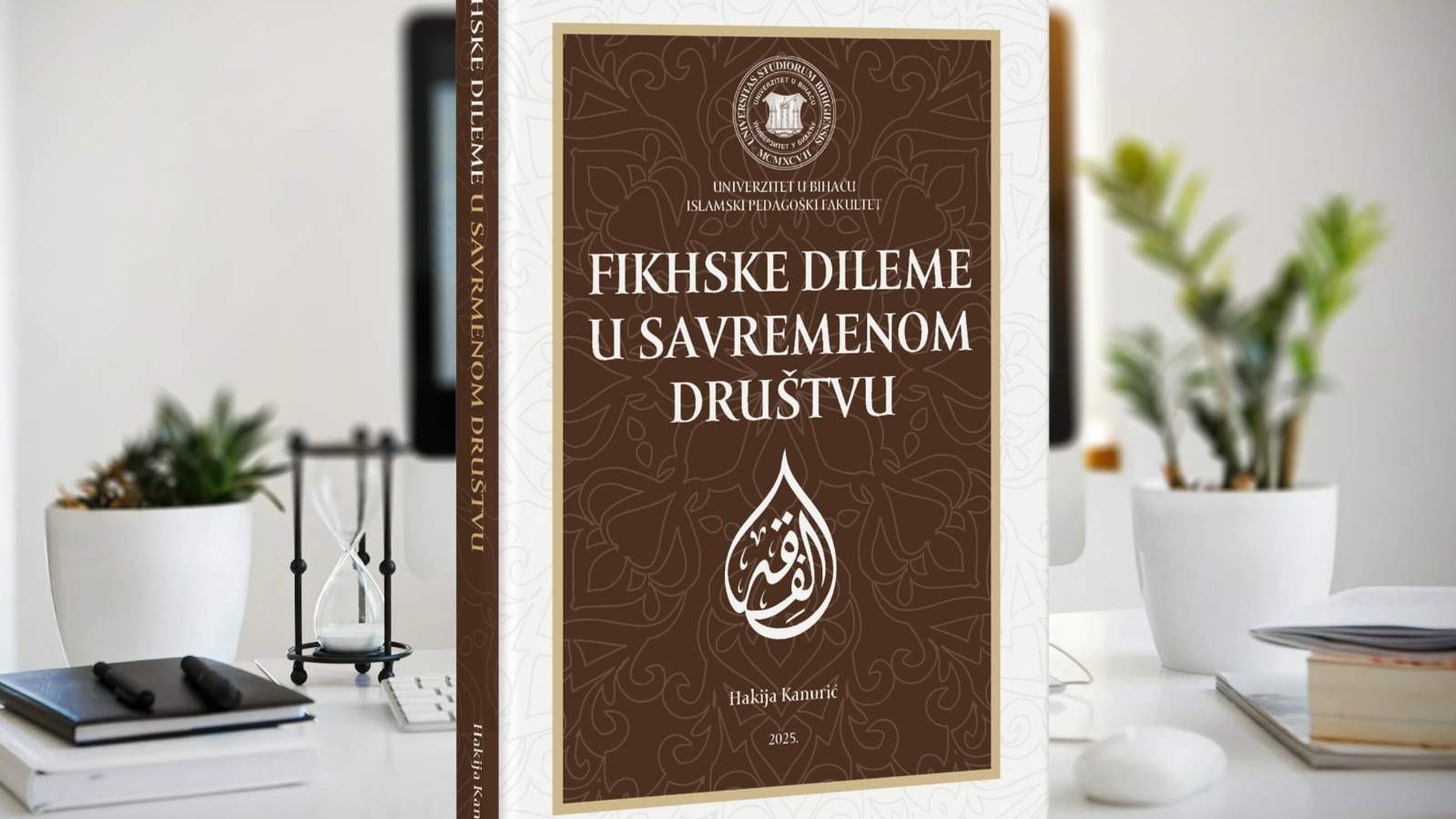 Fikhske dileme u savremenom društvu – nova knjiga u izdanju Islamskog pedagoškog fakulteta u Bihaću