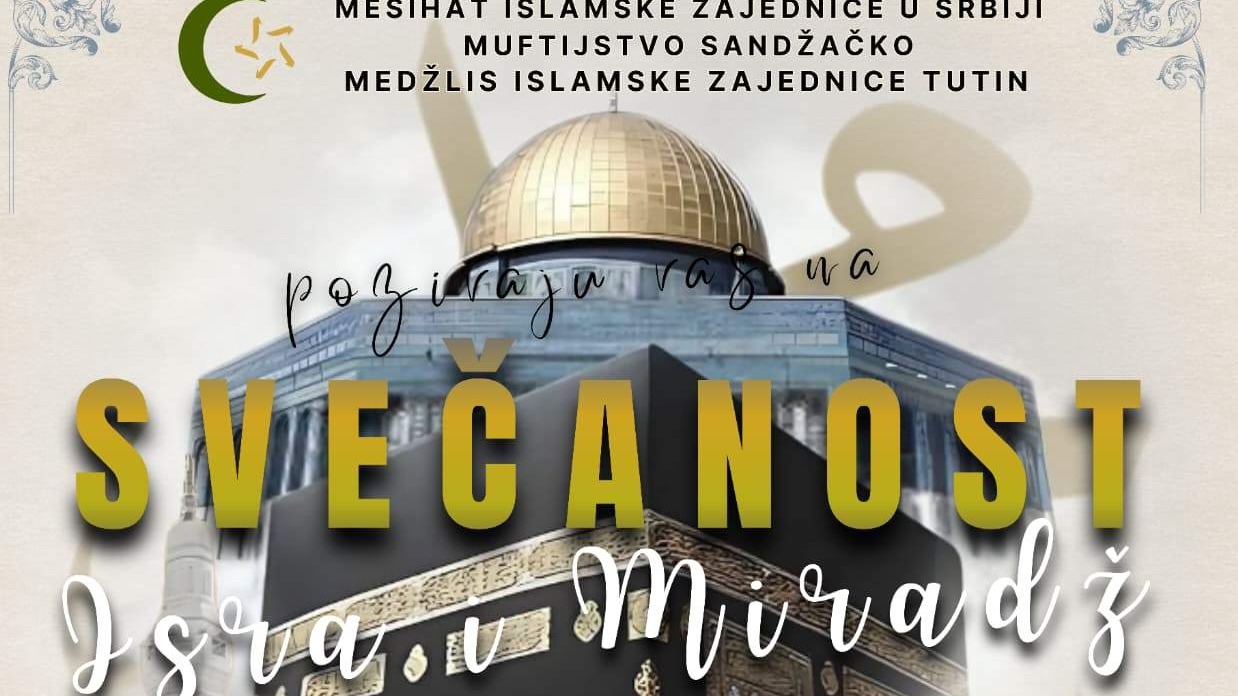 Mešihat Islamske zajednice u Srbiji: Centralna svečanost povodom Lejletul-miradža u Tutinu