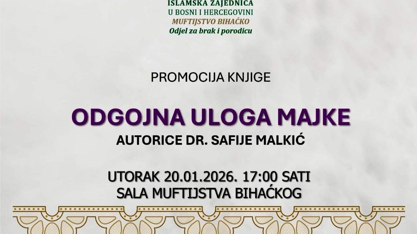 Promocija knjige „Odgojna uloga majke“ autorice dr. Safije Malkić u Bihaću