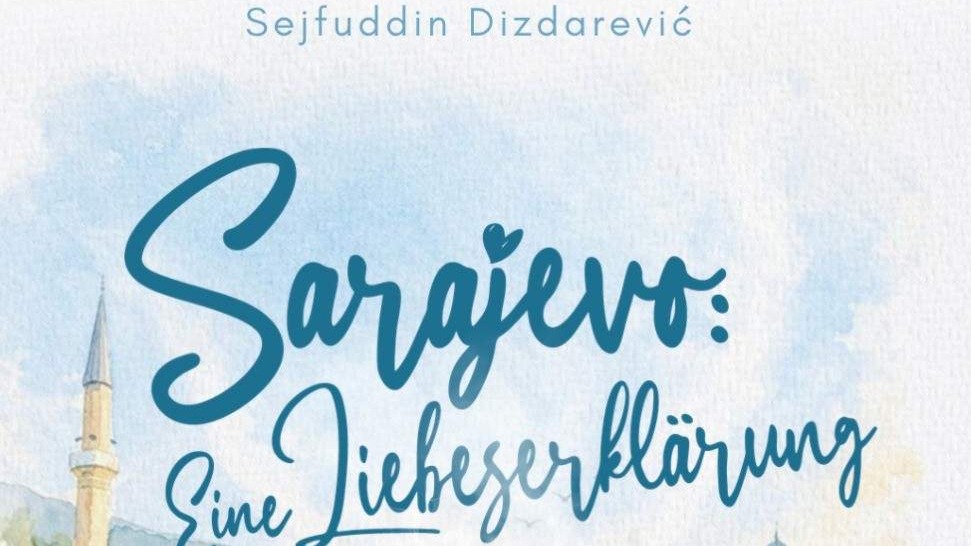 Rođendanski poklon Sarajevu: "Sarajevo: eine Liebeserklärung - Durch die Stadt in drei Tassen Kaffee"