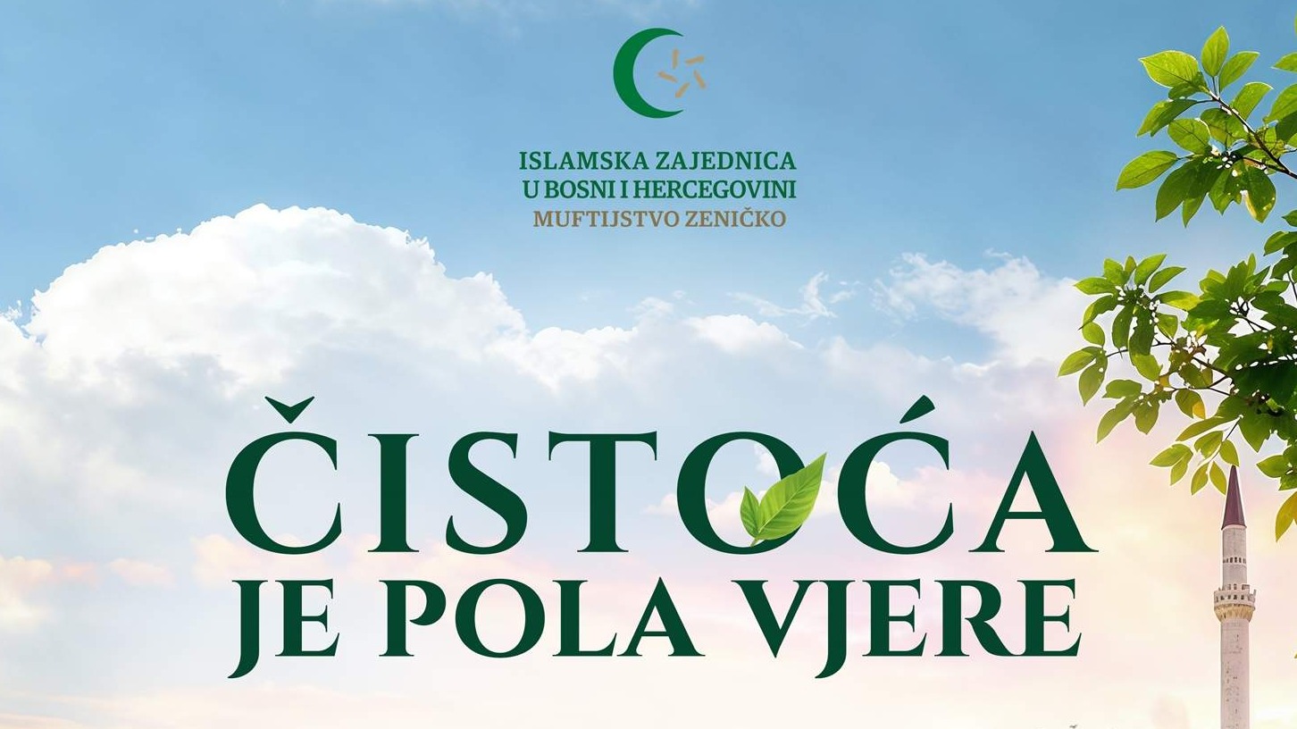 Muftijstvo zeničko: Uskoro realizacija ekoloških akcija u okviru projekta "Čistoća je pola vjere"