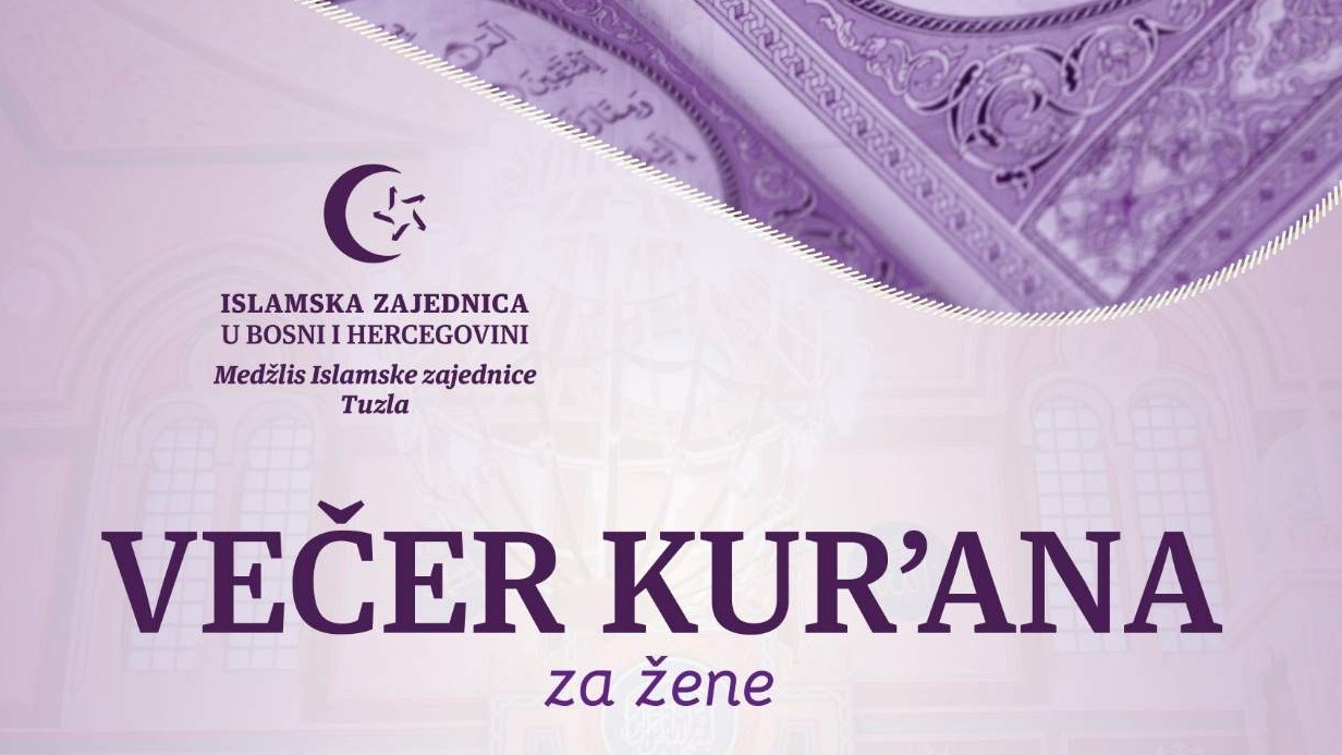 Medžlis Tuzla: Večer Kur'ana za žene u Behram-begovoj džamiji