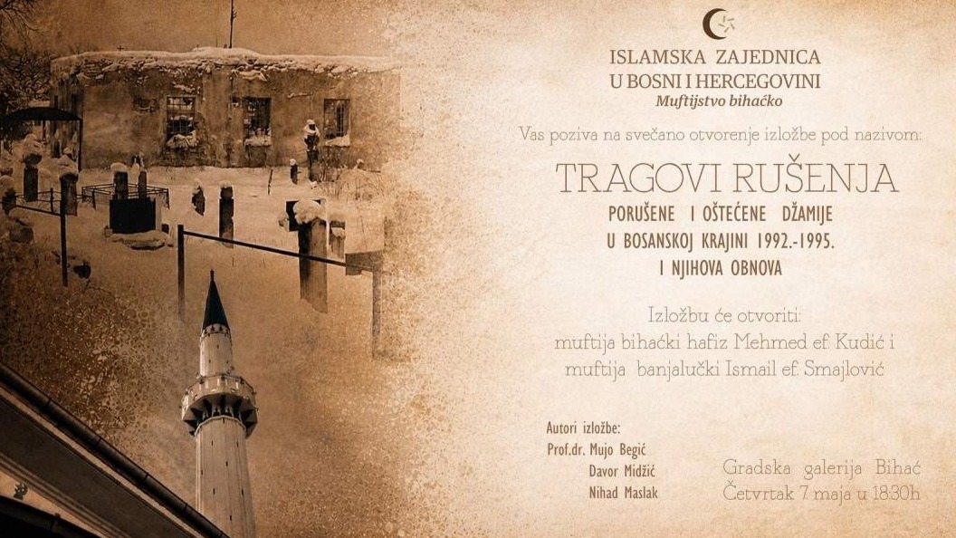 Večeras u Bihaću povodom Dana džamija otvorenje izložbe "Tragovi rušenja"