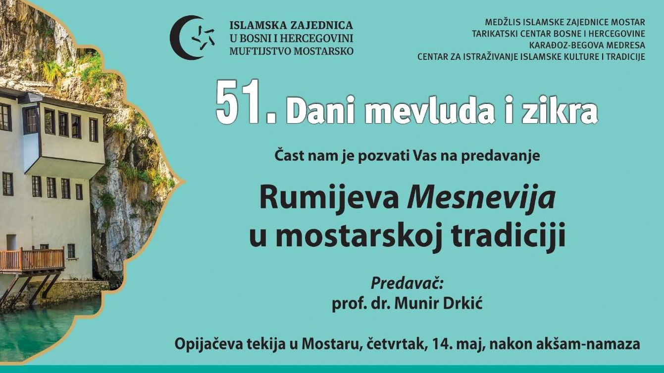 Sutra završni program Dana mevluda i zikra – Mostar u znaku Rumijeve Mesnevije