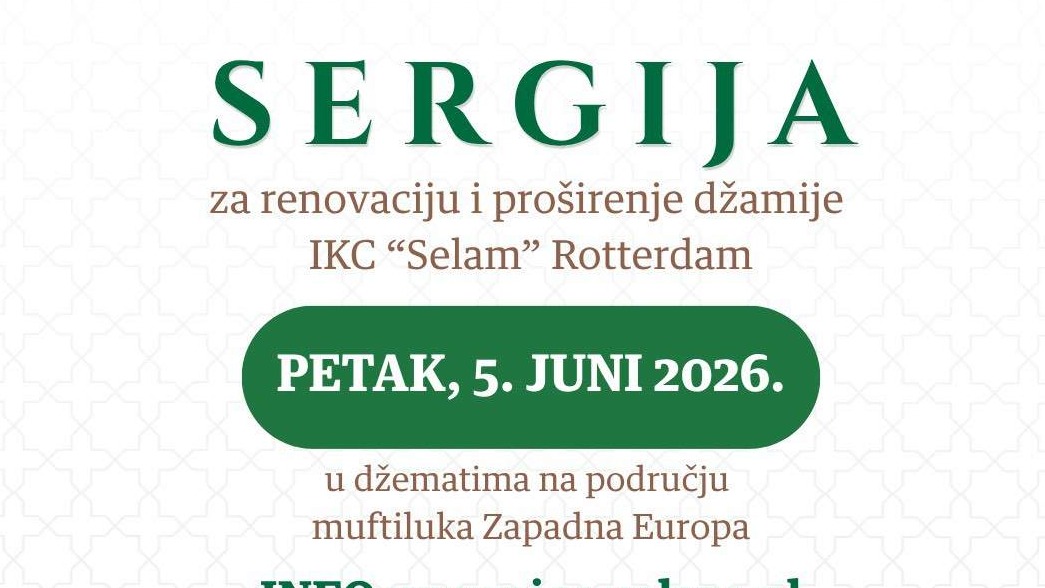 Ured muftije za Zapadnu Evropu: Centralna sergija za IKC "Selam" u Rotterdamu