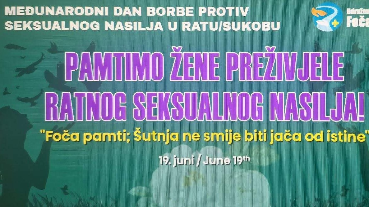 U Foči 19. juna obilježavanje Međunarodnog dana borbe protiv seksualnog nasilja u ratu