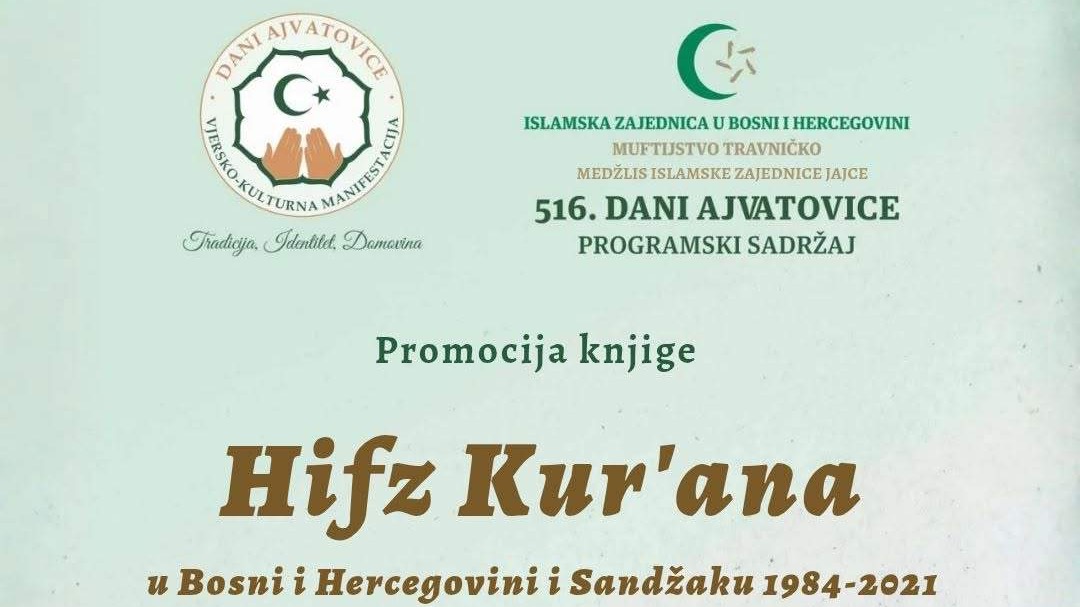 Promocija knjige „Hifz Kur'ana u Bosni i Hercegovini i Sandžaku 1984–2021“ u Jajcu