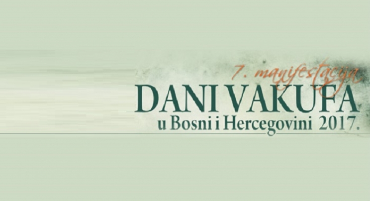 Manifestacija „Dani vakufa u BiH 2017“