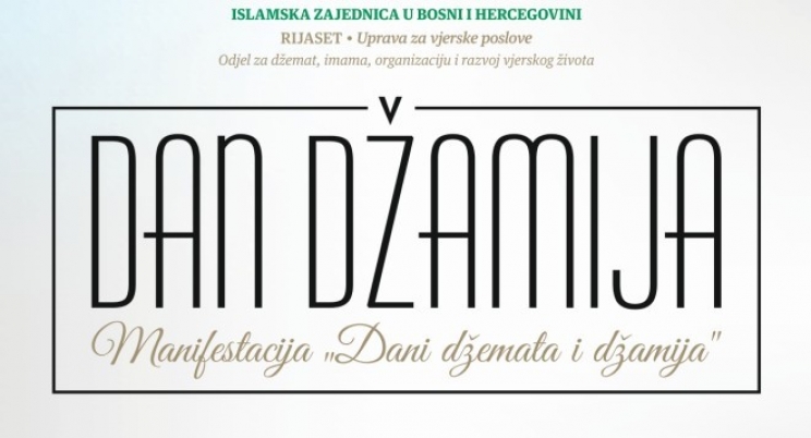 Dan džamija ove godine biće obilježen manifestacijom „Dani džemata i džamija"