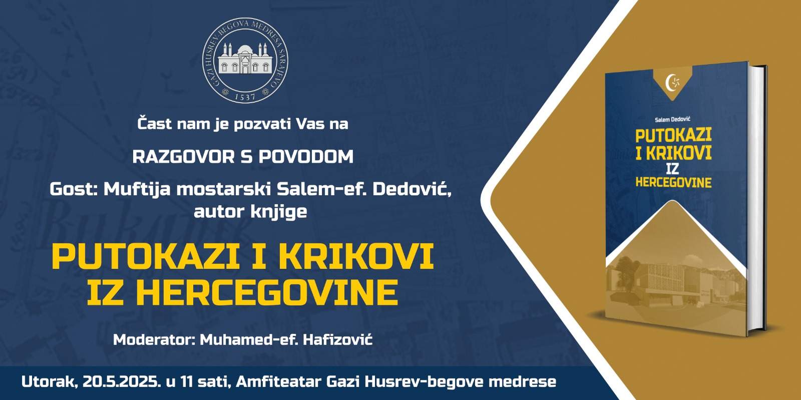 najava.jpg - Razgovor s povodom: Predstavljanje knjige “Putokazi i krikovi iz Hercegovine” muftije Salema-ef. Dedovića
