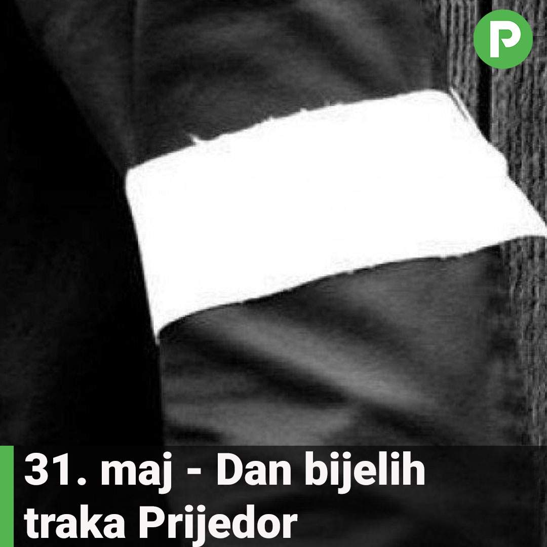 dan_bijelih_traka.jpg - Dan bijelih traka: 31. maja 1992. godine započeo je strašan zločin u Prijedoru
