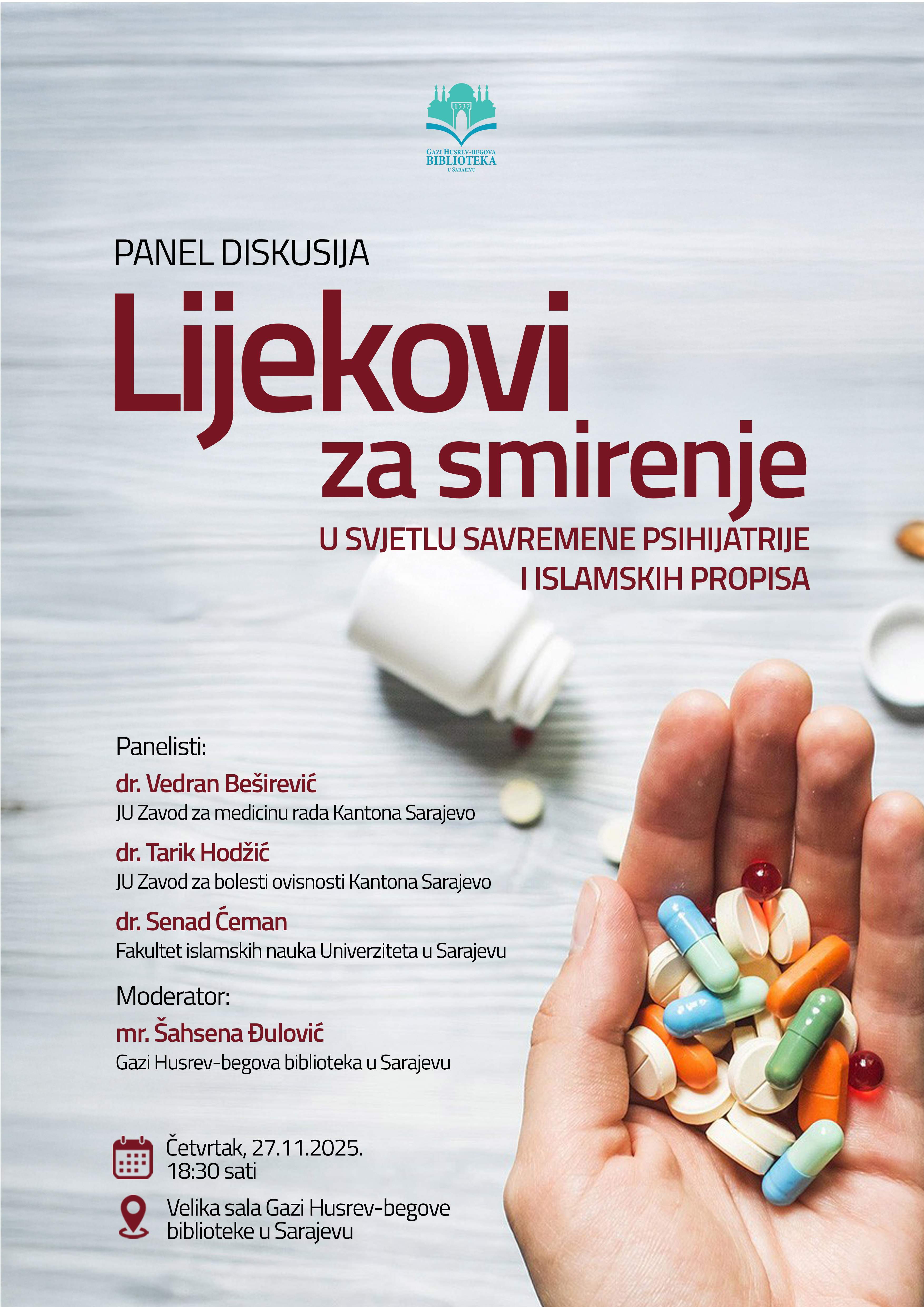 Foto: Pozivnica - Sarajevo: U četvrtak panel diskusija o lijekovima za smirenje u svjetlu savremene psihijatrije i islamskih propisa
