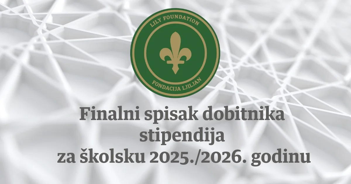 Finalni-2025_2026.webp - Objavljen finalni spisak stipendista Fondacije “Ljiljan” za školsku 2025/2026. godinu
