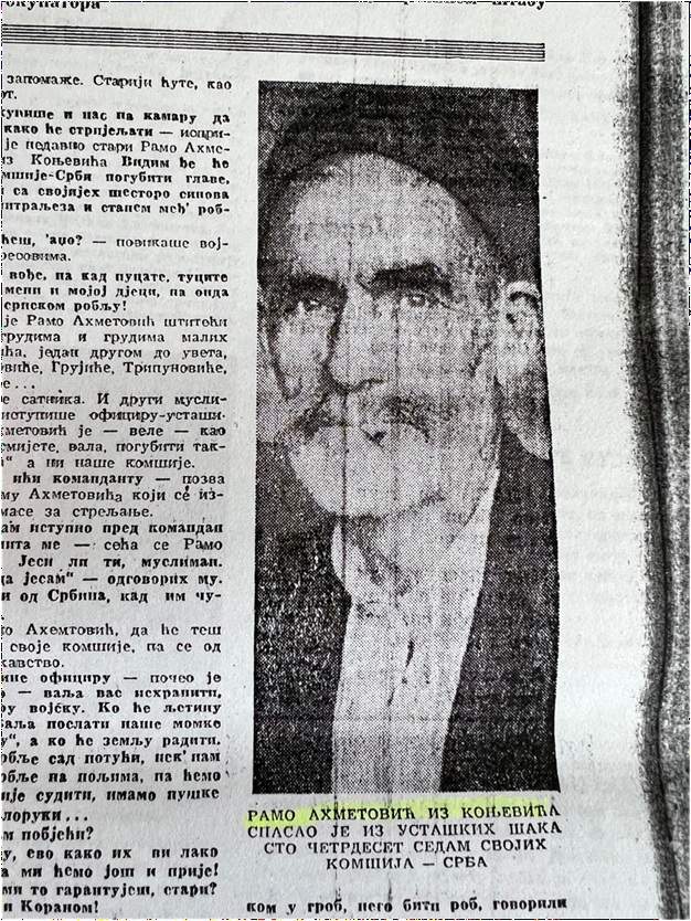 ramo.jpg - Kako je Ramo Ahmetović 1941. godine od usta&scaron;kih spasio svoje kom&scaron;ije u Konjevićima?