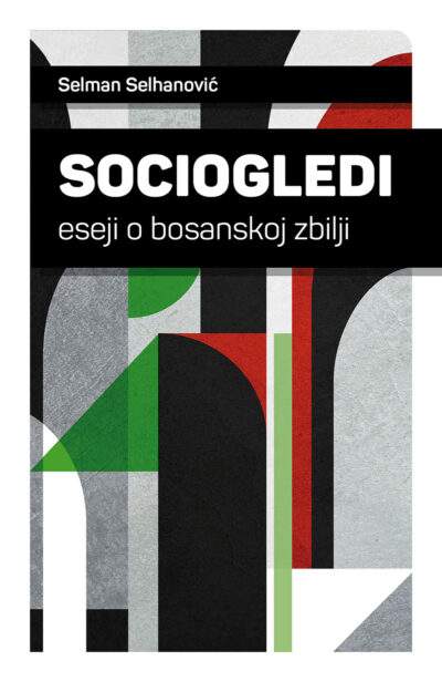 sociogledi-400x616.x35249.jpg - Selhanovićevi 