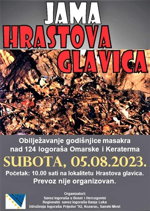 IMG-754769e11b553c8e0ca390c1ccbd2e60-V.jpg - U subotu i nedjelju obilježavanje 31. godišnjica od zločina na Hrastovoj Glavici i logora Omarska 